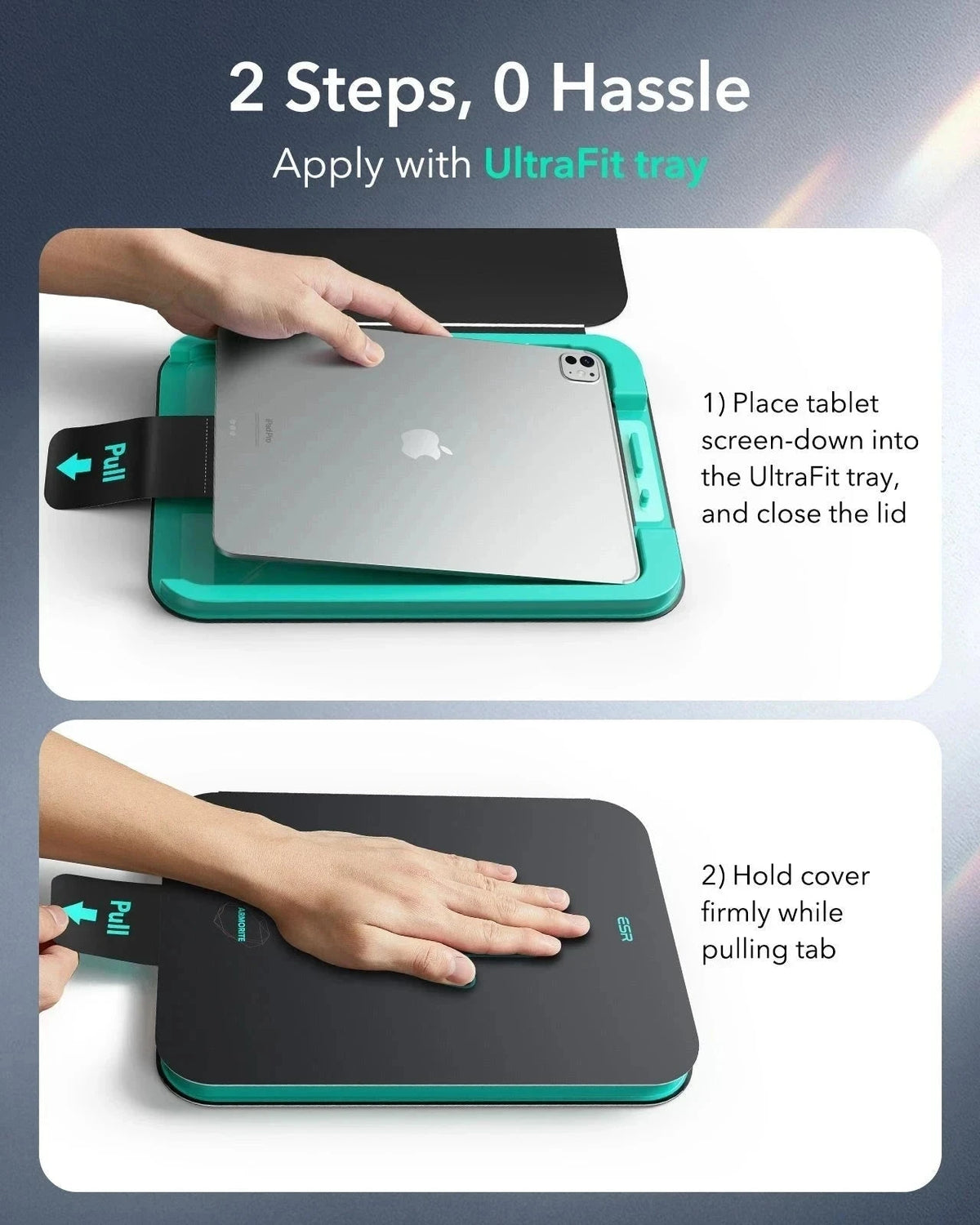 2 Steps,0 Hassle Apply with UltraFit tray