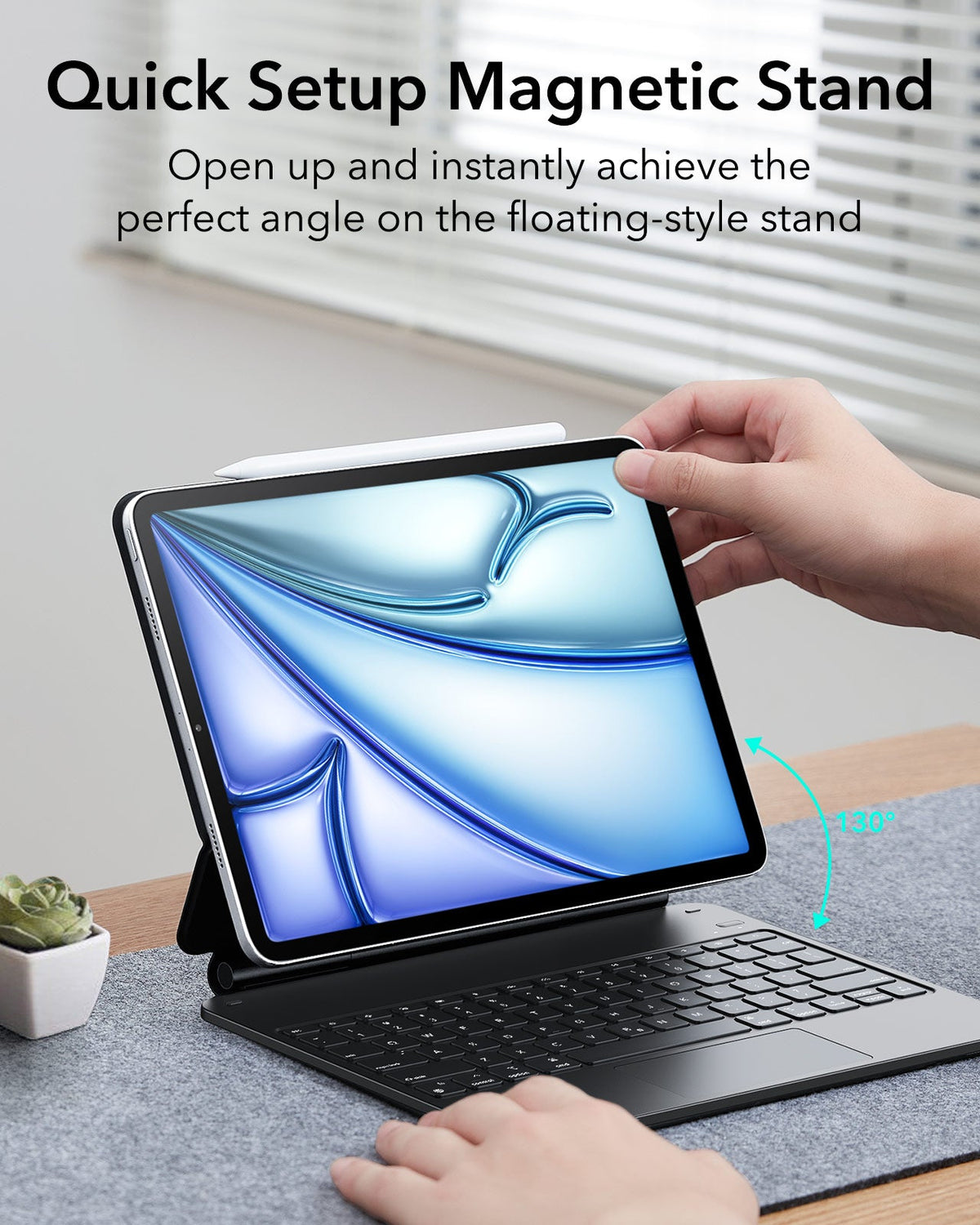 quick setup magnetic magnetic stand-open up and instantly achieve the perfect angle on the floating-style stand